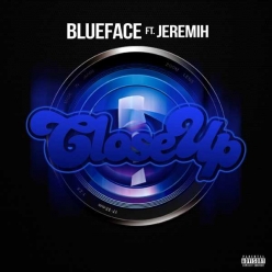 BlueFace Ft. Jeremih - Close Up